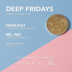 Prakash & Ms. No live @ Deep Fridays Dissareli Club (Las Palmas GC) 04/05/18