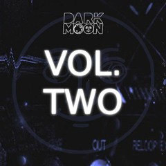 IT'S DARK MOON! - Volume 02