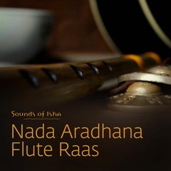 Nada Aradhana - Flute Raas