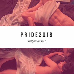 DynAmite Pride 2018 Bollywood Mix