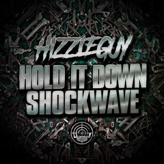 HIZZLEGUY - HOLD IT DOWN (OUT NOW)