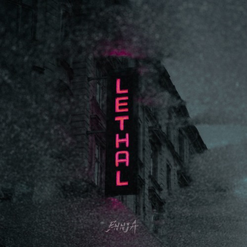 Lethal