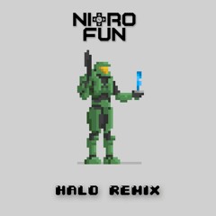 Nitro Fun - Halo Remix