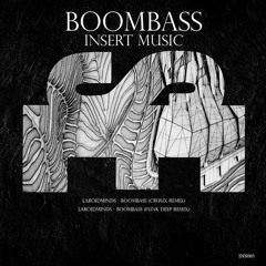 Laroidminds - BoomBass (Funk Deep Remix)
