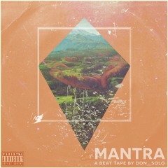 Mantra (A Beat Tape)
