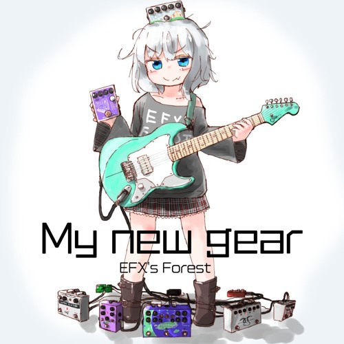 Stream My New Gear クロスフェード By Efx Forest Listen Online For Free On Soundcloud