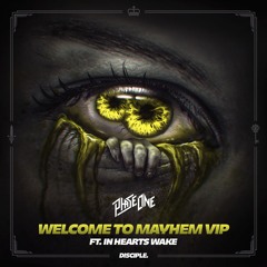 PhaseOne - Welcome To Mayhem Ft. In Hearts Wake VIP