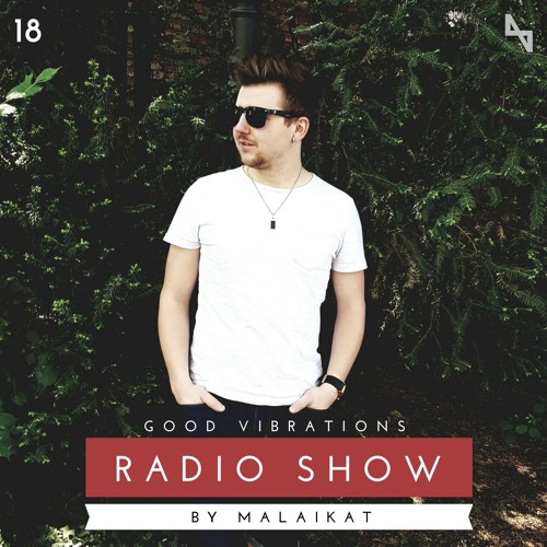 Good Vibrations #18 By Malaikat