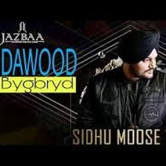 Dawood || Sidhu Moose Wala || Byg Byrd || Latest Punjabi Song 2018