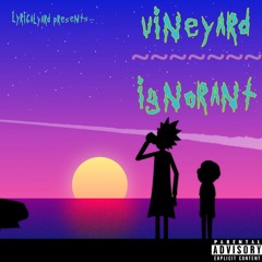 VineYard - Ignorant