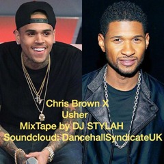 Chris Brown X Usher Mixtape by DJ Stylah