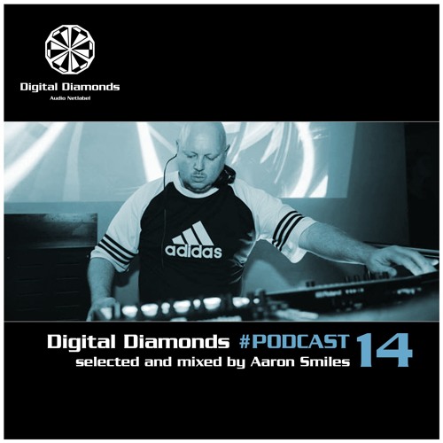 Digital Diamonds #PODCAST 14 by Aaron Smiles