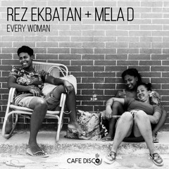 Every Woman (feat. Mela D)
