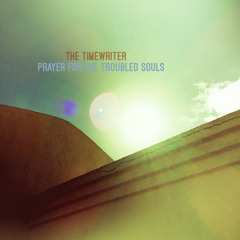 Prayer For The Troubled Souls (Free Download)