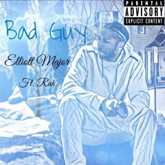 Bad Guy By Elliott Major Ft Skidadal Rah