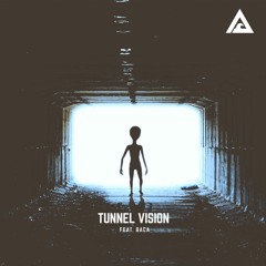 Tunnel Vision [Ft. Baca]