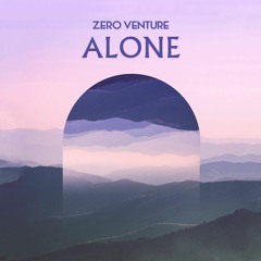 Zero Venture - Alone (Outro)