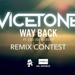 Vicetone Ft. Cozi Zuehlsdorff - Way Back (Jacob Tillberg Remix)