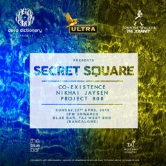 SECRET SQUARE ft. Co-Existence(Live at The Blue Bar, Taj Westend, Bangalore - 22.4.18)