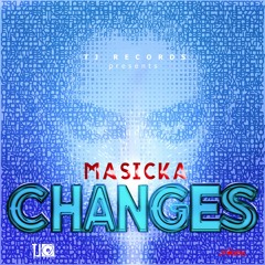 Masicka - Changes -CLEAN