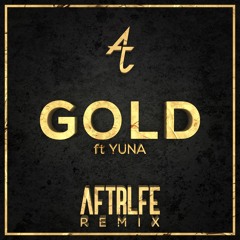 Adventure Club - Gold (AFTRLFE Remix)