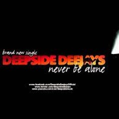 Deepside Deejays - Never Be Alone (Rakhe&Habibi Malik Re-Mix)