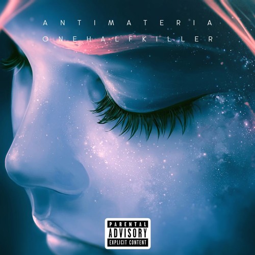 onehalfkiller - Antimateria | 2018 - 05 - 07 20h09m04