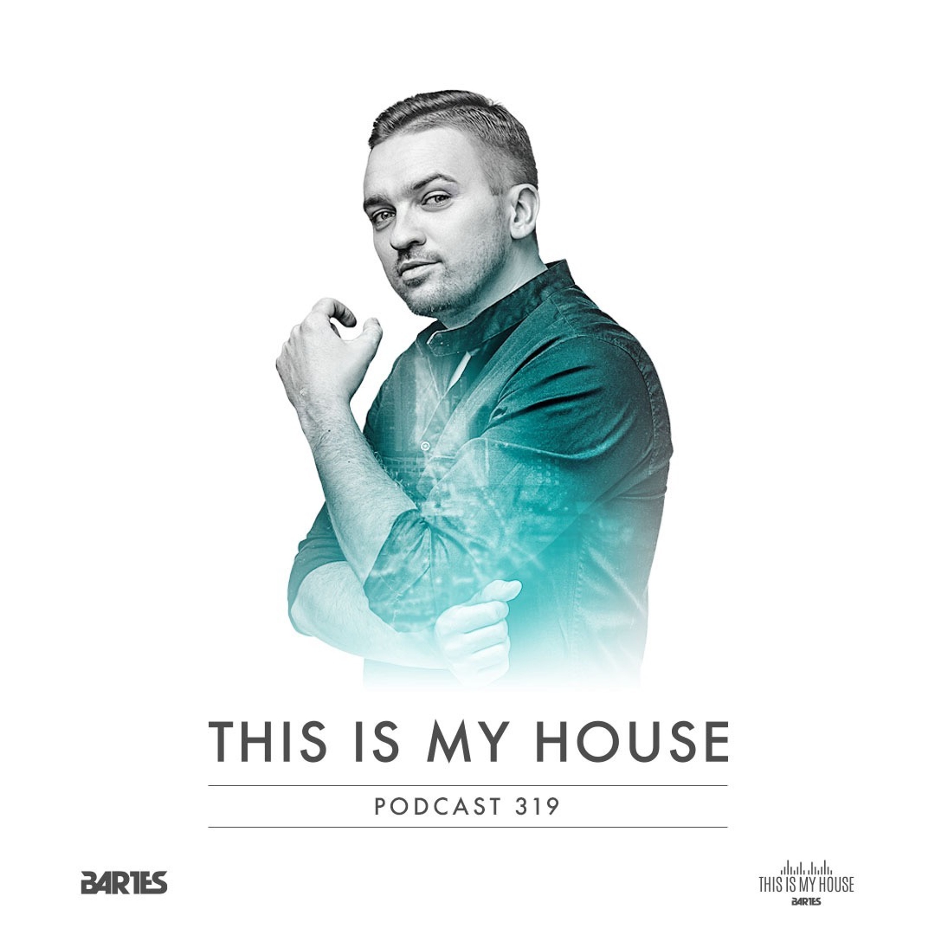 BARTES / THIS IS MY HOUSE
