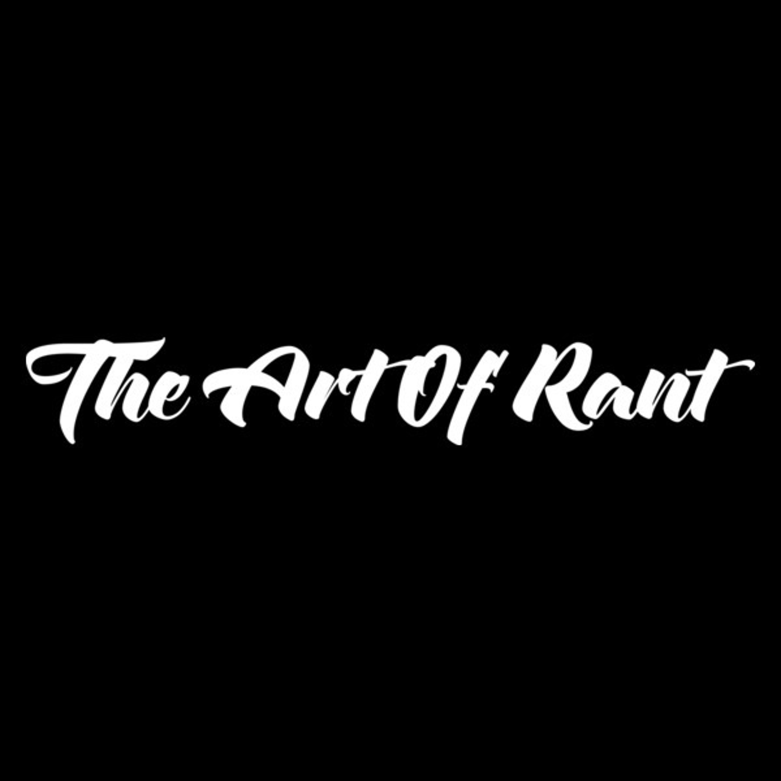 TheArtofRant