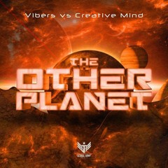 Vibers Vs Creative Mind - The Other Planet
