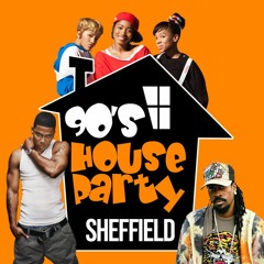 90S HOUSE PARTY PROMO MIX SHEFFIELD (90S - 00S RNB | BASHMENT | UKG | SLOW JAMS) - MAY 2018