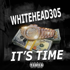 WHITEHEAD305 - ITS TIME