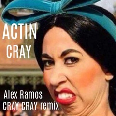 OBRA PRIMITIVA feat K-Sis  ACTIN CRAY - ALEX RAMOS CRAY - CRAY REMIX PRIVATE Snip Final