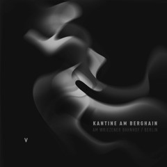 V • Live @ Kantine am Berghain (Berlin, Germany) • 5.5.2018