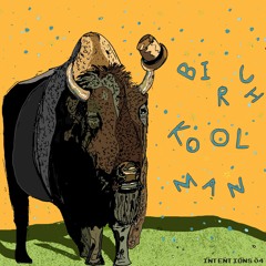 Intentions 04 // BIRCH KOOLMAN'S SPAGHETTI WESTERN END CREDITS