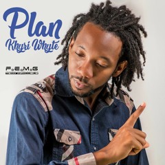 KHYRI WHYTE - PLAN (KILL DEM DREAM)