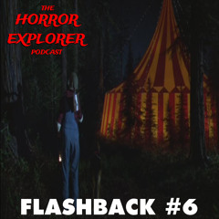 Horror Explorer Flashback #6: Killer Klowns From Outer Space (1988)
