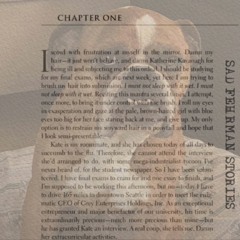 Sad Fehrman Stories- A Book On Tape:  Chapter I (Unwrtten By Sad Sax)