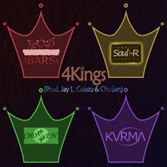 4K// Kvrmv x Godbars x Soul-R x Cho$en - 4Kings (Prod. Jay L, Gelato, & Cho$en)
