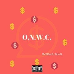 O.N.W.C. ft Don B. (Prod. by TROG)