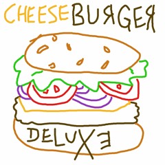 Nameless - Cheeseburger Deluxe ( Bitch Don't F*ck Up My Order)