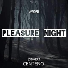 Modo Pleasure Night charraska 1.0 2k18 DJ Jonvert centeno