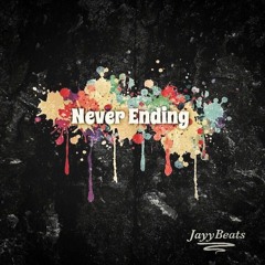 JayyBeats - Never Ending (Free Download)