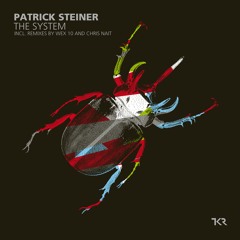 Patrick Steiner - The System (Chris Nait Remix)