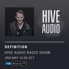 Pioneer DJ Radio - Hive Audio Show - Definition 03.05.2018