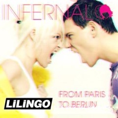 INFERNAL - From Paris To Berlin (lilingo bootleg)