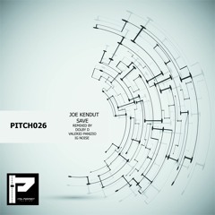 Joe Kendut Save (Dolby D Remix)Out Now - Pitch Perfect Records