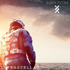 Interstellar ( Adam Putra x Decemberkid Cover )