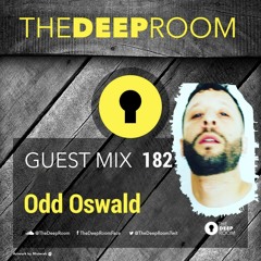 The Deep Room Guest Mix 182 - Odd Oswald