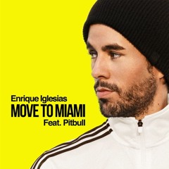 Enrique Iglesias Ft. Pitbull - Move TO Miami (JAP EXT)